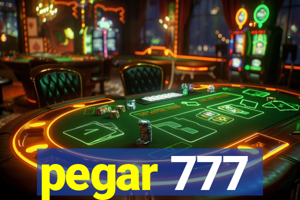 pegar 777